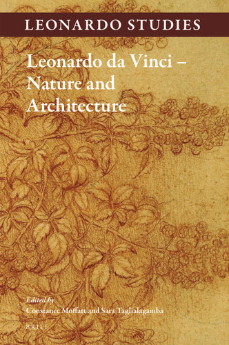 Leonardo da Vinci – Nature and Architecture [9789004392434]