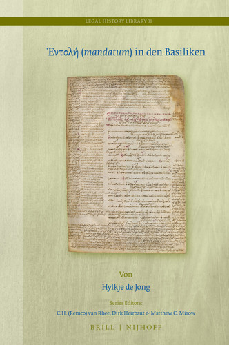 Ἐντολή (mandatum) in den Basiliken [9789004410114]