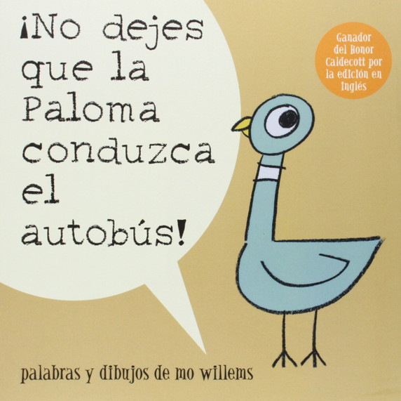 ÁNo Dejes Que la Paloma Conduzca el Autobus! (Pigeon) (Spanish Edition) Cover