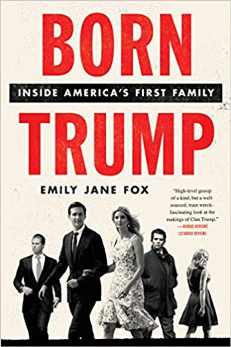 Born Trump: Inside America's First Family Cover