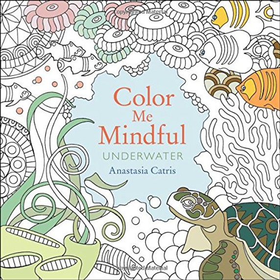 Color Me Mindful: Underwater Cover