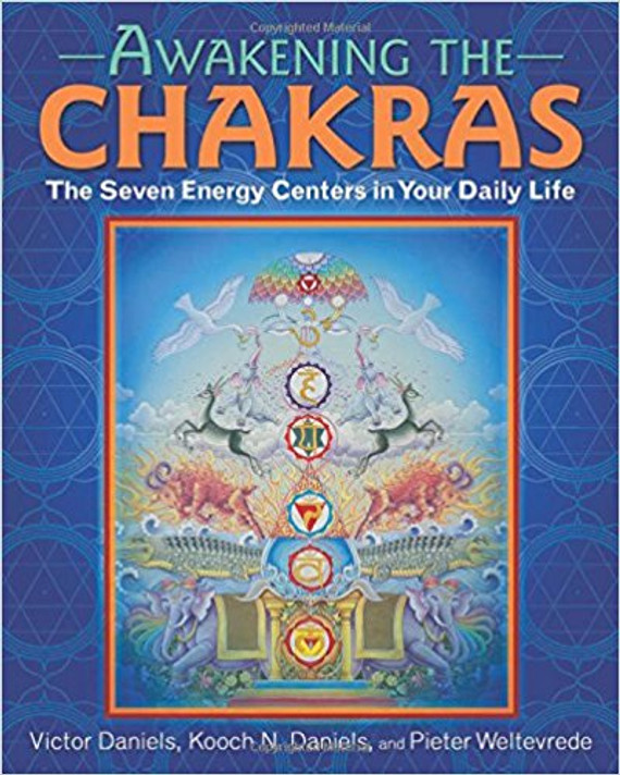 Awakening the Chakras: The Seven Energy Centers in Your Daily Life Cover