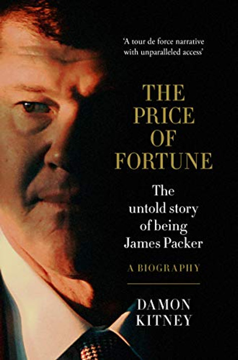 The Price of Fortune: The Untold Story of Being James Packer Cover