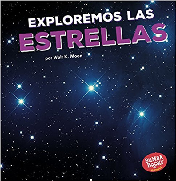 Exploremos las estrellas / Let's Explore the Stars (Bumba Books en Espanol) (Spanish Edition) Cover