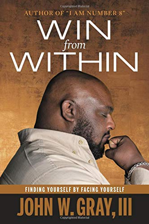 Win from Within: Finding Yourself by Facing Yourself Cover