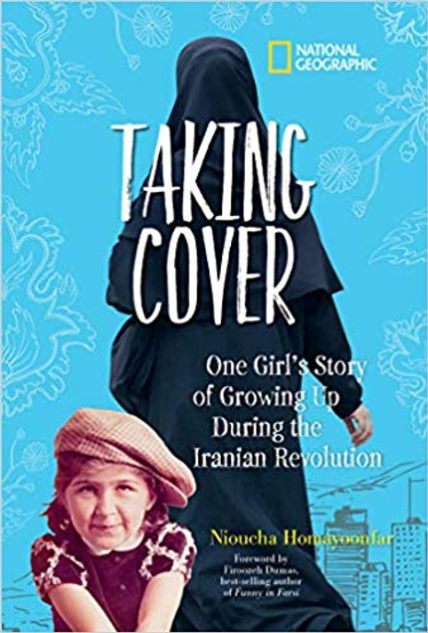 Taking Cover: One Girl's Story of Growing Up During the Iranian Revolution Cover