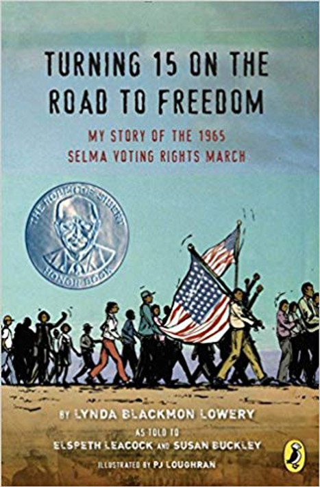 Turning 15 on the Road to Freedom: My Story of the 1965 Selma Voting Rights March Cover