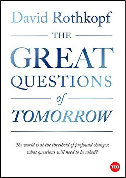 The Great Questions of Tomorrow: The Ideas That Will Remake the World Cover