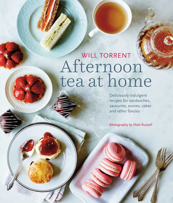 Afternoon Tea at Home: Deliciously Indulgent Recipes for Sandwiches, Savouries, Scones, Cakes and Other Fancies Cover