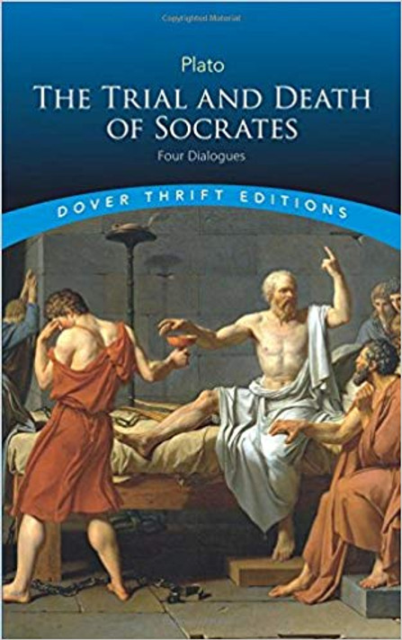 The Trial and Death of Socrates: Four Dialogues ( Dover Thrift Editions ) Cover