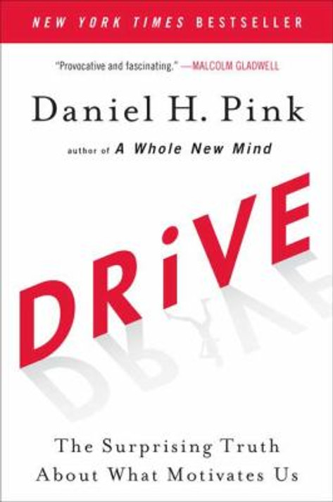 Drive: The Surprising Truth about What Motivates Us Cover