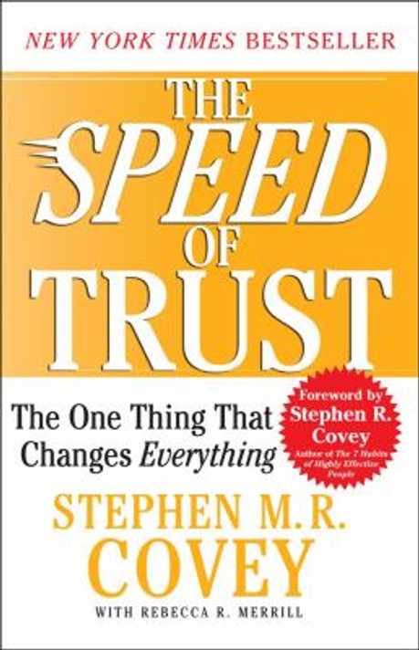 The Speed of Trust: The One Thing That Changes Everything Cover