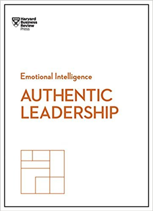 Authentic Leadership ( HBR Emotional Intelligence ) Cover