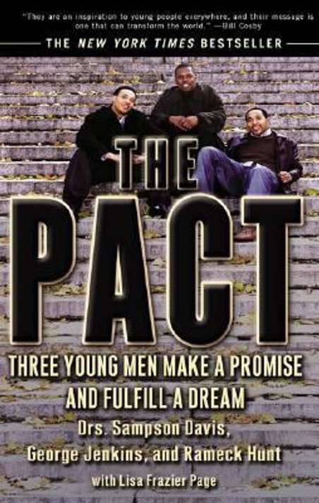 The Pact: Three Young Men Make a Promise and Fulfill a Dream Cover