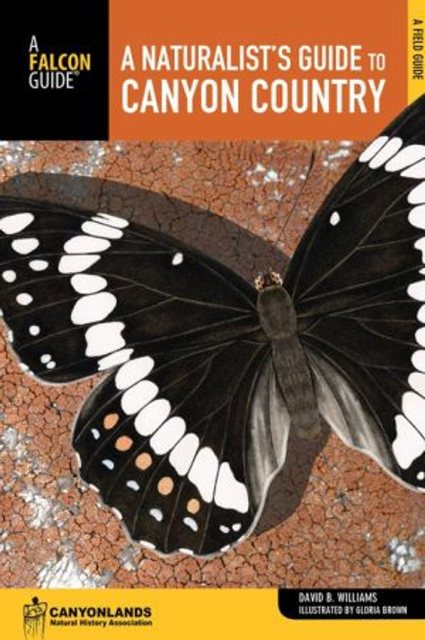 A Naturalist's Guide to Canyon Country, 2nd Cover