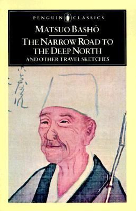 The Narrow Road to the Deep North and Other Travel Sketches Cover