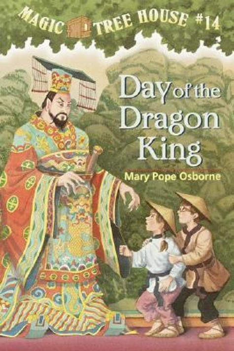 Magic Tree House #14: Day of the Dragon King Cover