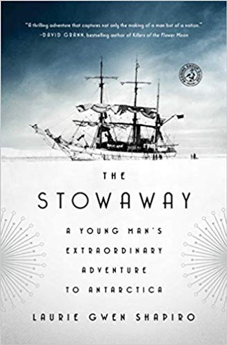 The Stowaway: A Young Man's Extraordinary Adventure to Antarctica Cover