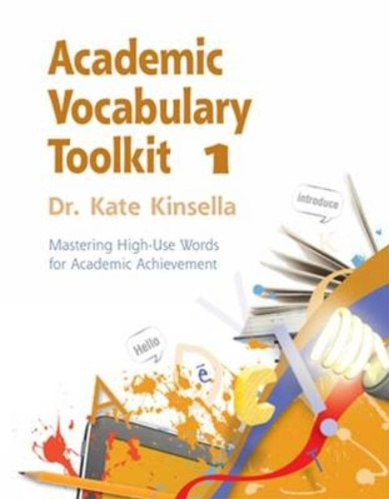 Academic Vocabulary Toolkit 1: Mastering High-Use Words for Academic Achievement Cover