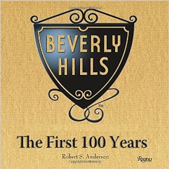 Beverly Hills: The First 100 Years Cover