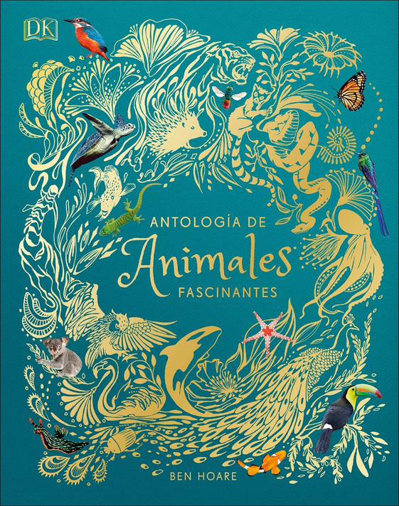 An Anthology of Intriguing Animals (Spanish Language Edition) Cover