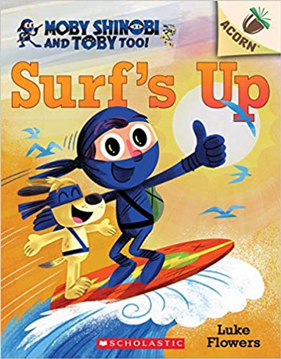 Surf's Up!: An Acorn Book (Moby Shinobi and Toby, Too! #1) Cover