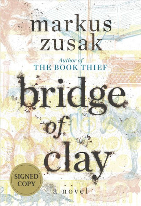 Bridge of Clay (Signed Edition) Cover