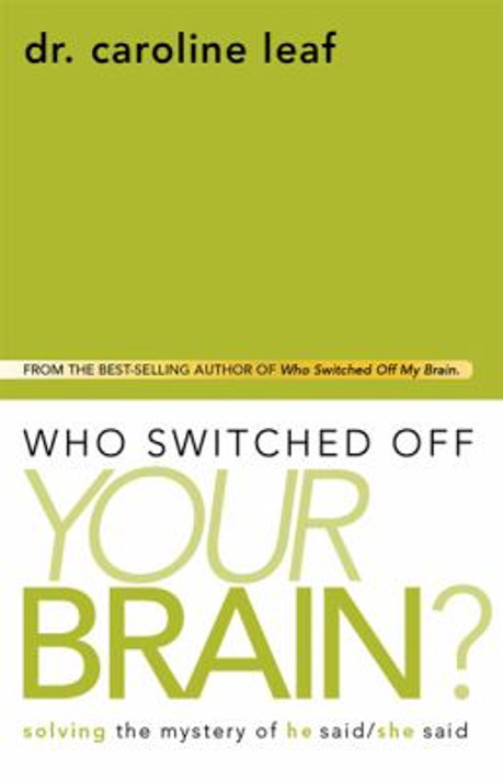 Who Switched off Your Brain?: Solving the Mystery of He Said / She Said Cover