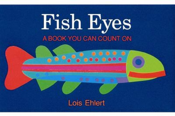 Fish Eyes : A Book You Can Count On Cover