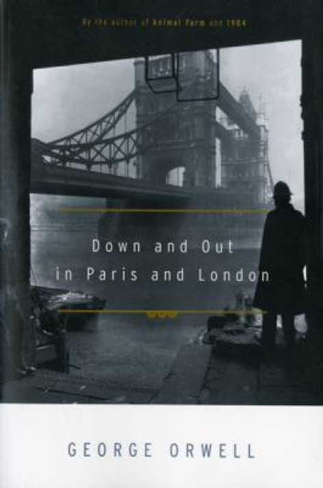 Down and Out in Paris and London Cover