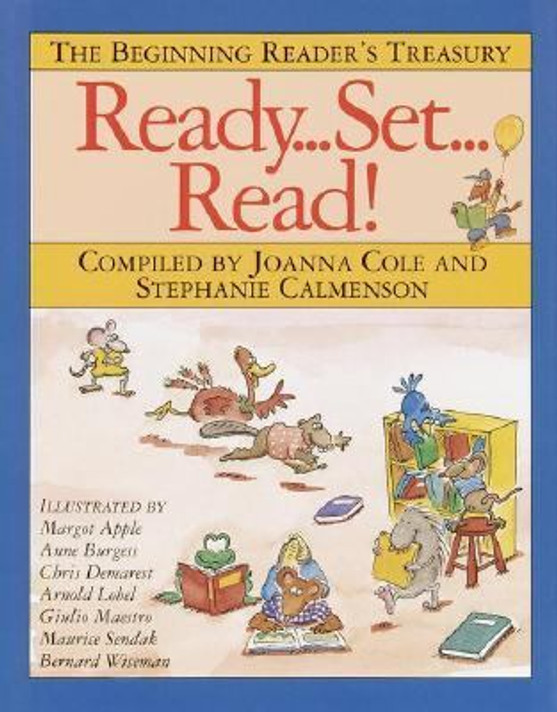 Ready, Set, Read!: The Beginning Reader's Treasury Cover