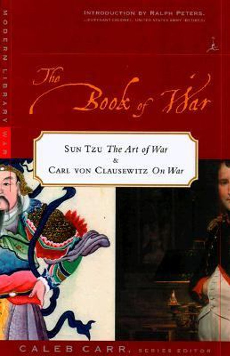 The Book of War: Sun-Tzu the Art of Warfare and Karl Von Clausewitz on War Cover
