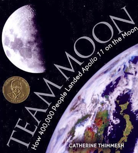 Team Moon : How 400,000 People Landed Apollo 11 on the Moon Cover