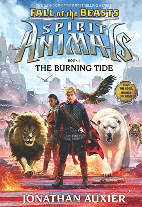 The Burning Tide (Spirit Animals: Fall of the Beasts, Book 4) Cover