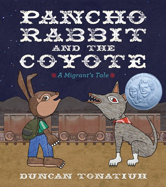Pancho Rabbit and the Coyote: A Migrant's Tale Cover