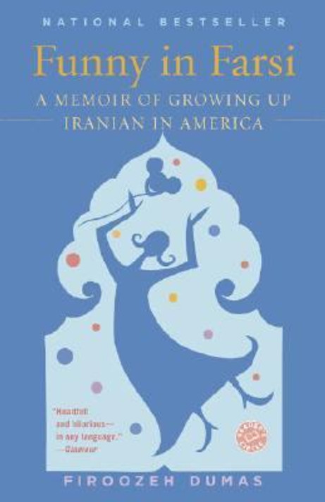 Funny in Farsi: A Memoir of Growing up Iranian in America Cover