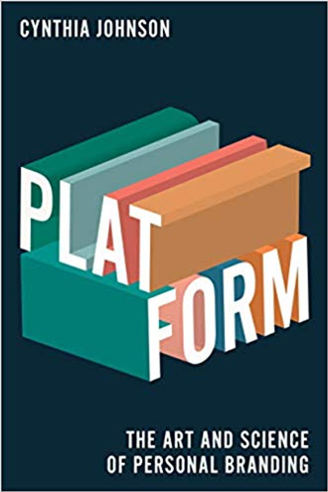Platform: The Art and Science of Personal Branding Cover