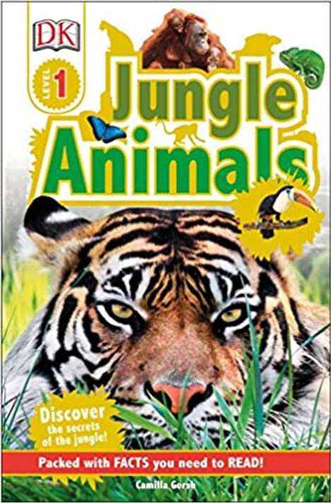 Jungle Animals: Discover the Secrets of the Jungle! (DK Readers Level 1) Cover