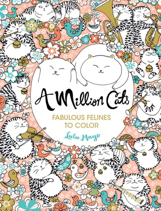 A Million Cats: Fabulous Felines to Color Cover