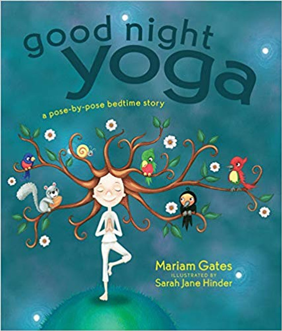Good Night Yoga: A Pose-By-Pose Bedtime Story (Good Night Yoga #4) Cover
