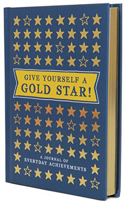 Give Yourself a Gold Star!: A Journal of Everyday Achievements Cover