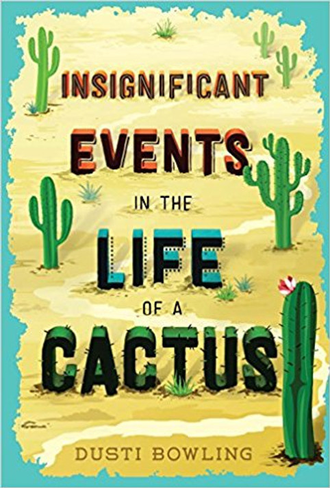 Insignificant Events in the Life of a Cactus Cover