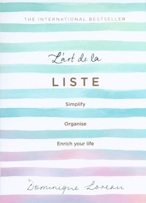 L'Art de la Liste: Simplify, Organise and Enrich Your Life Cover