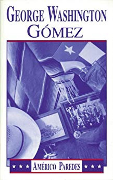 George Washington Gomez: A Mexicotexan Novel Cover