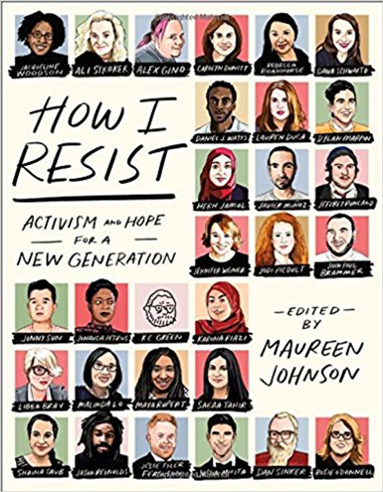 How I Resist: Activism and Hope for a New Generation Cover