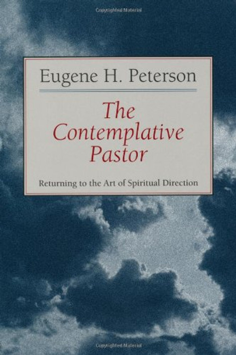 The Contemplative Pastor: Returning to the Art of Spiritual Direction Cover
