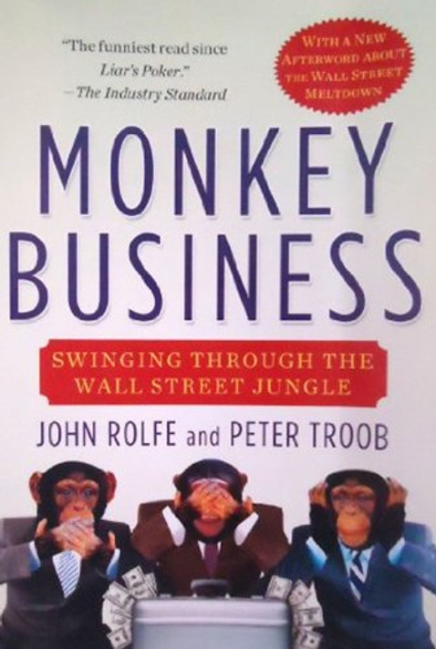 Monkey Business: Swinging Through the Wall Street Jungle Cover