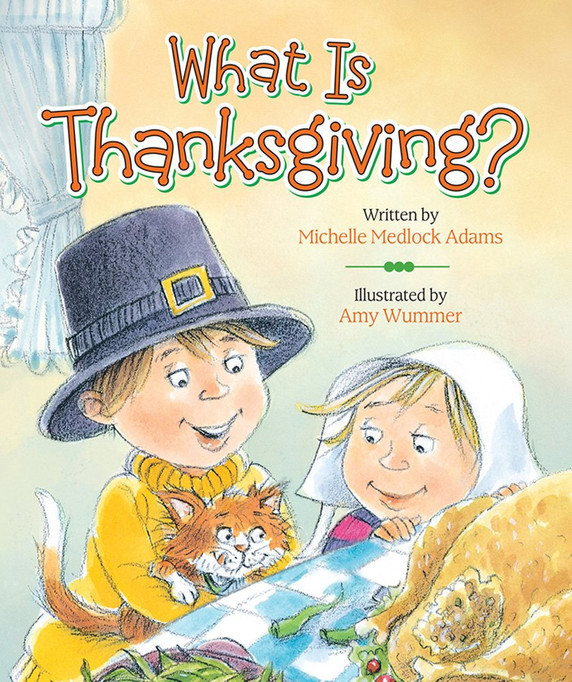 What Is Thanksgiving? Cover