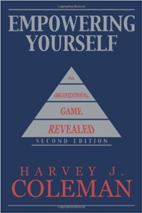 Empowering Yourself: The Organizational Game Revealed Cover