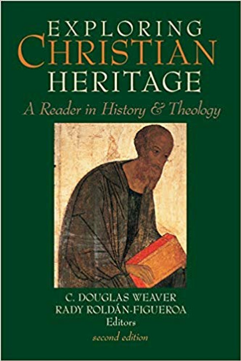 Exploring Christian Heritage: A Reader in History and Theology (2ND ed.) Cover